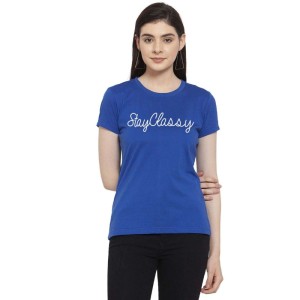 Women's Cotton Blend Stay Classy Printed T-Shirt